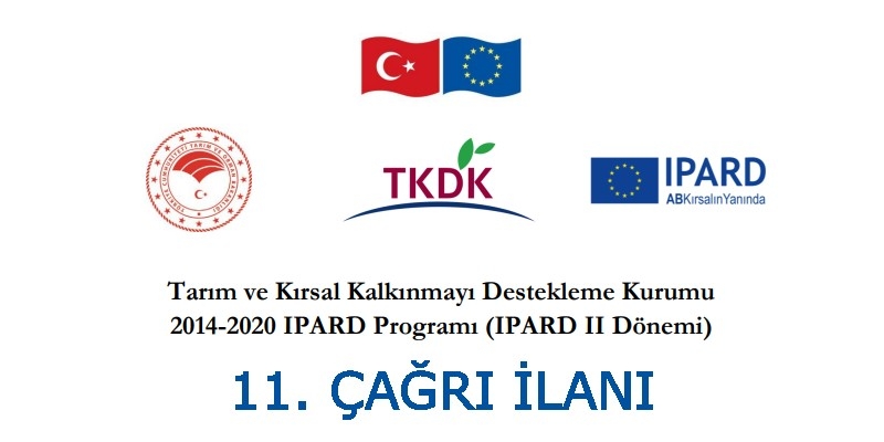 2014-2020 IPARD Programı 11. Başvuru Çağrı İlanı