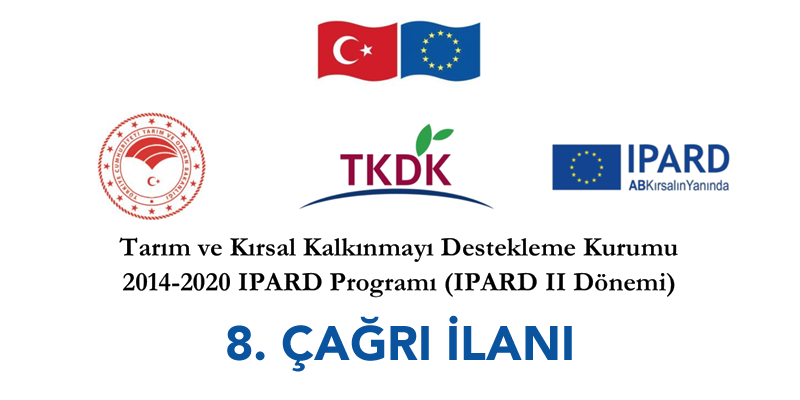 2014-2020 IPARD Programı 8. Başvuru Çağrı İlanı